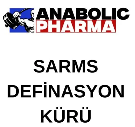 SARMS DEFİNASYON KÜRÜ 1  Hazır Sarms Kürleri