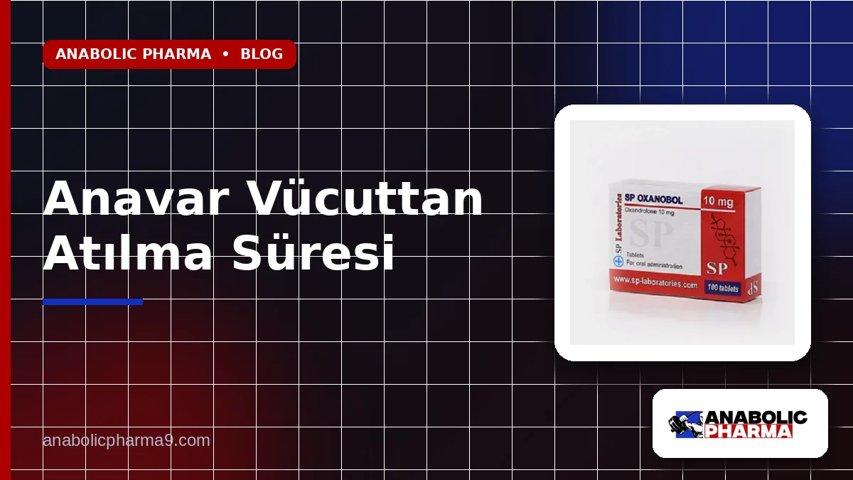 Anavar Vücuttan Atılma Süresi 1 Anavar Vücuttan Atılma Süresi