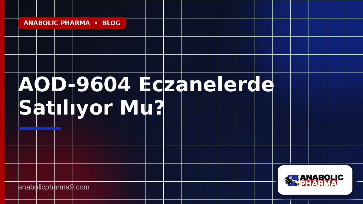 AOD-9604 Eczanelerde Satılıyor Mu?