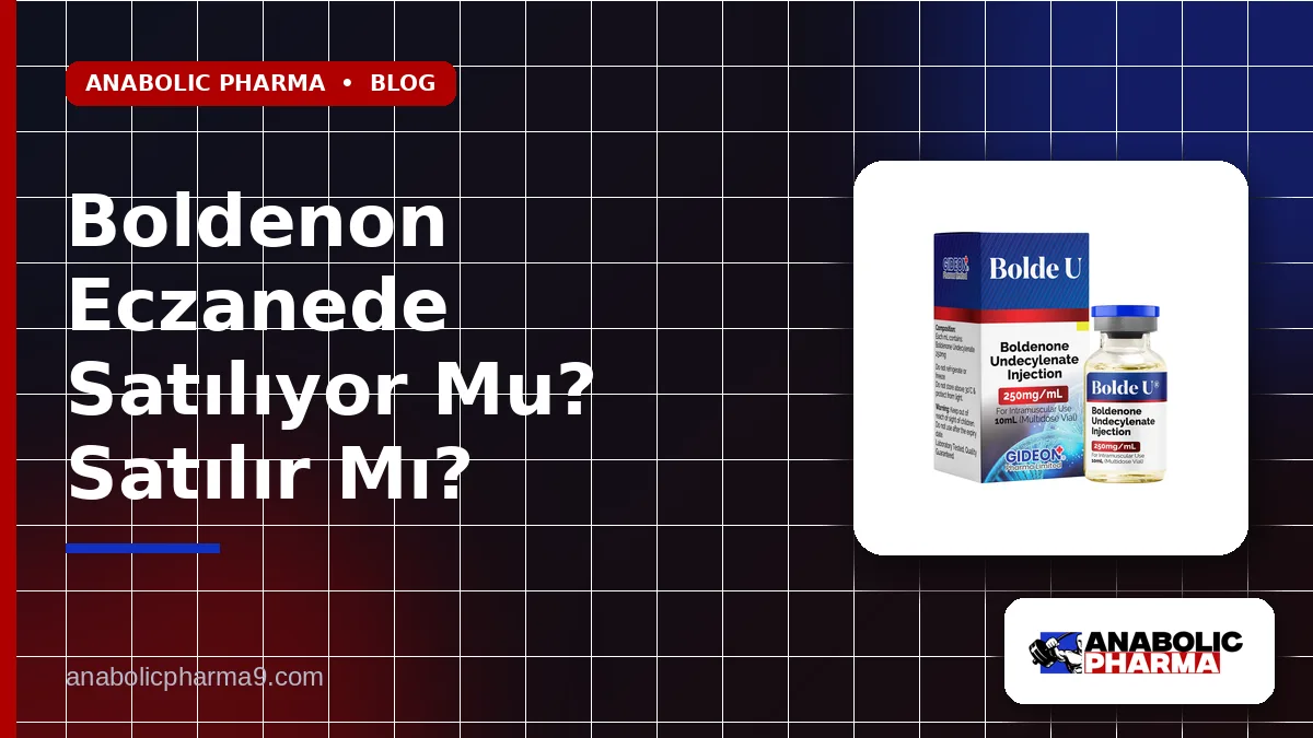 Boldenon Eczanede Satılıyor Mu? Satılır Mı?