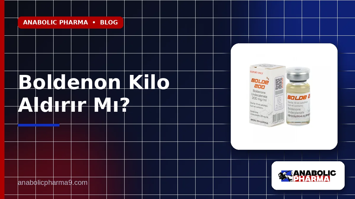 Boldenon Kilo Aldırır Mı?