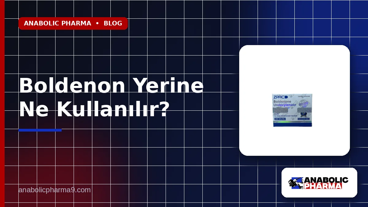 Boldenon Yerine Ne Kullanılır? 1 Boldenon Yerine Ne Kullanılır?