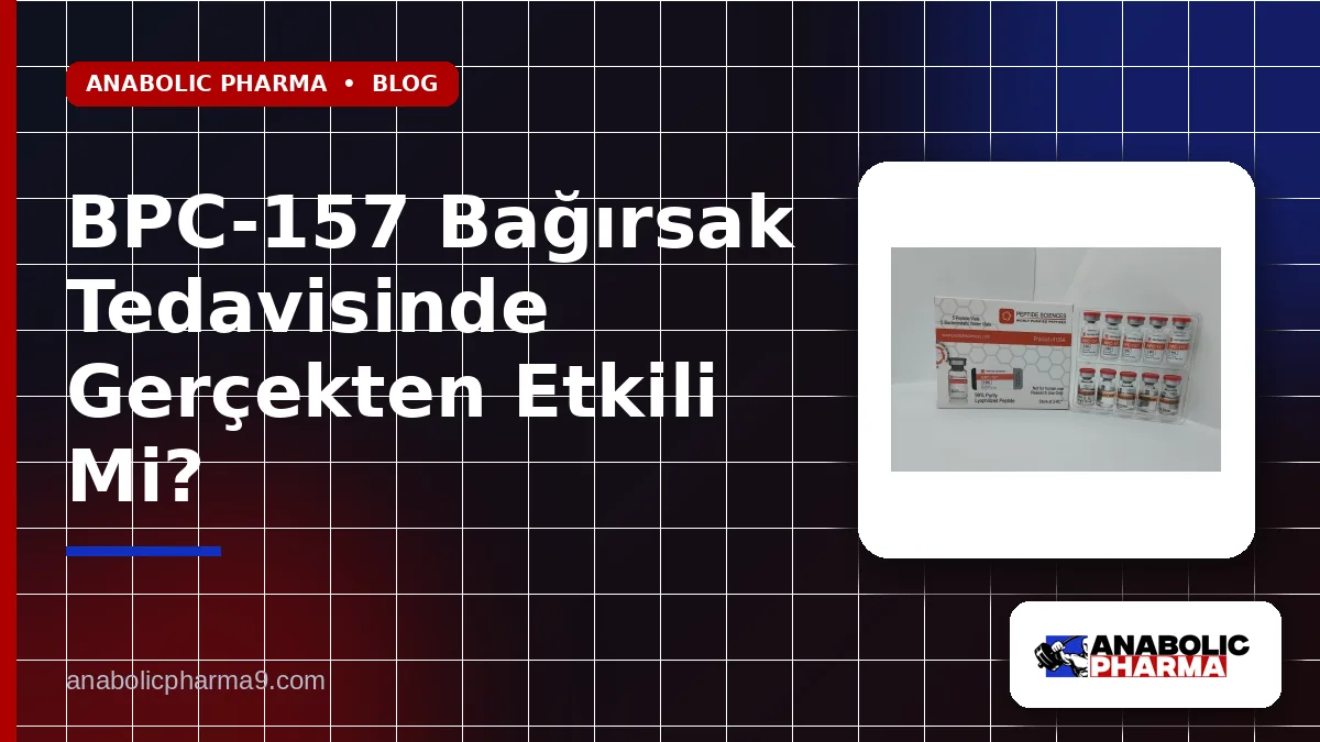 BPC-157 Bağırsak Tedavisinde Gerçekten Etkili Mi?