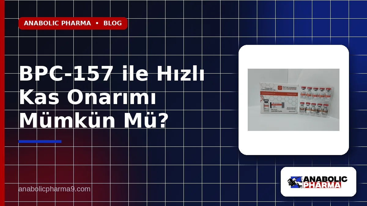 BPC-157 ile Hızlı Kas Onarımı Mümkün Mü?