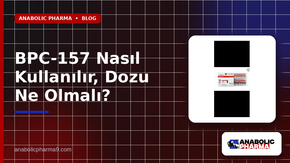 BPC-157 Nasıl Kullanılır, Dozu Ne Olmalı?