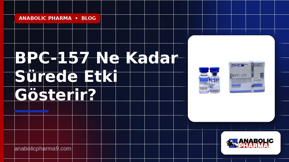BPC-157 Ne Kadar Sürede Etki Gösterir?