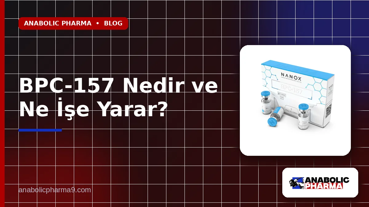 BPC-157 Nedir ve Ne İşe Yarar?