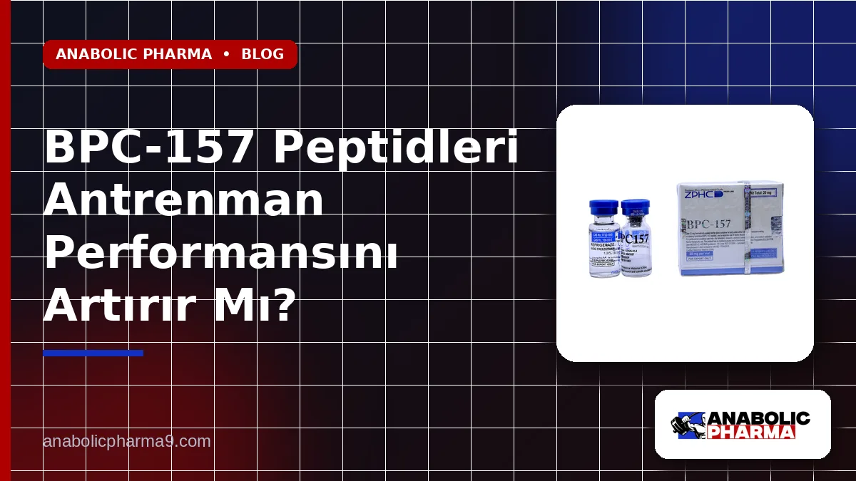 BPC-157 Peptidleri Antrenman Performansını Artırır Mı?