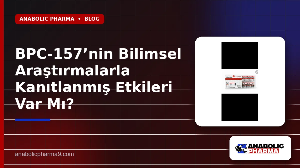 BPC-157’nin Bilimsel Araştırmalarla Kanıtlanmış Etkileri Var Mı?