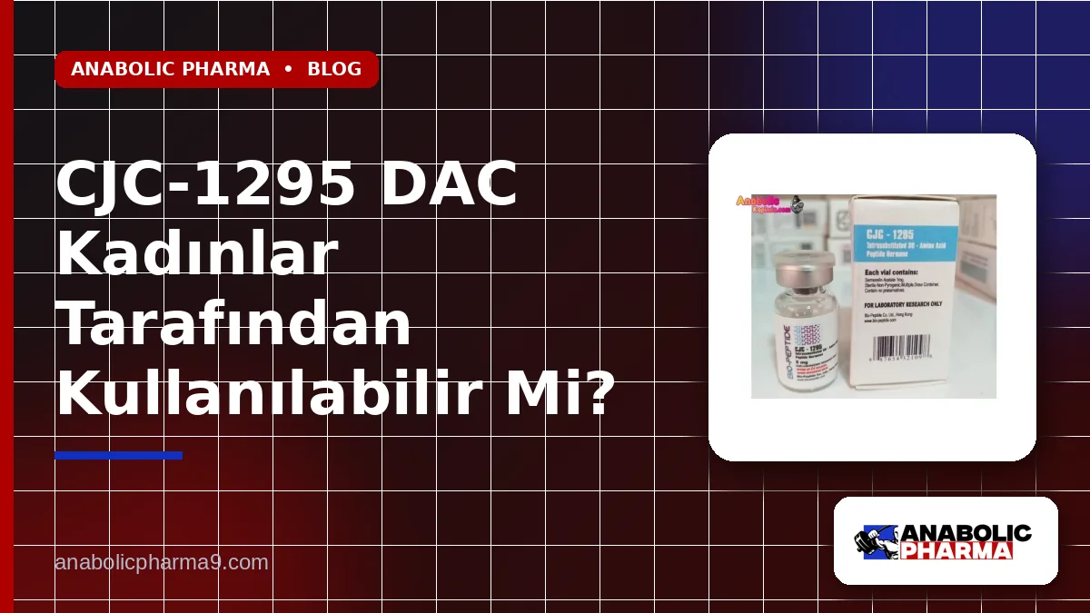 CJC-1295 DAC Kadınlar Tarafından Kullanılabilir Mi?