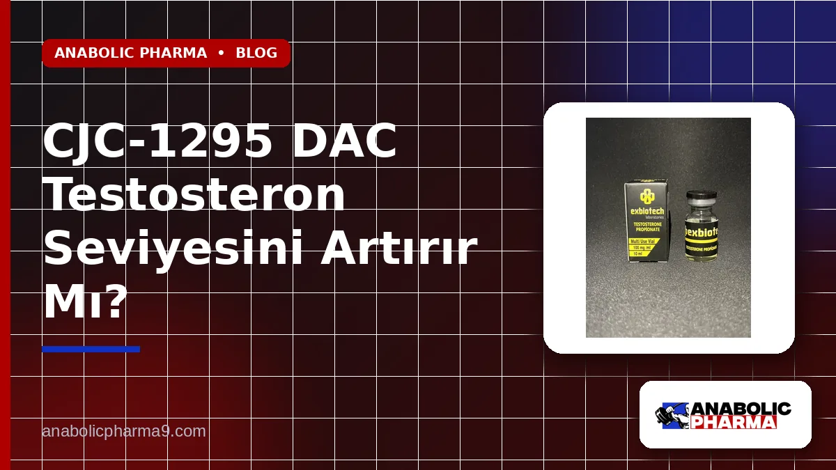CJC-1295 DAC Testosteron Seviyesini Artırır Mı?