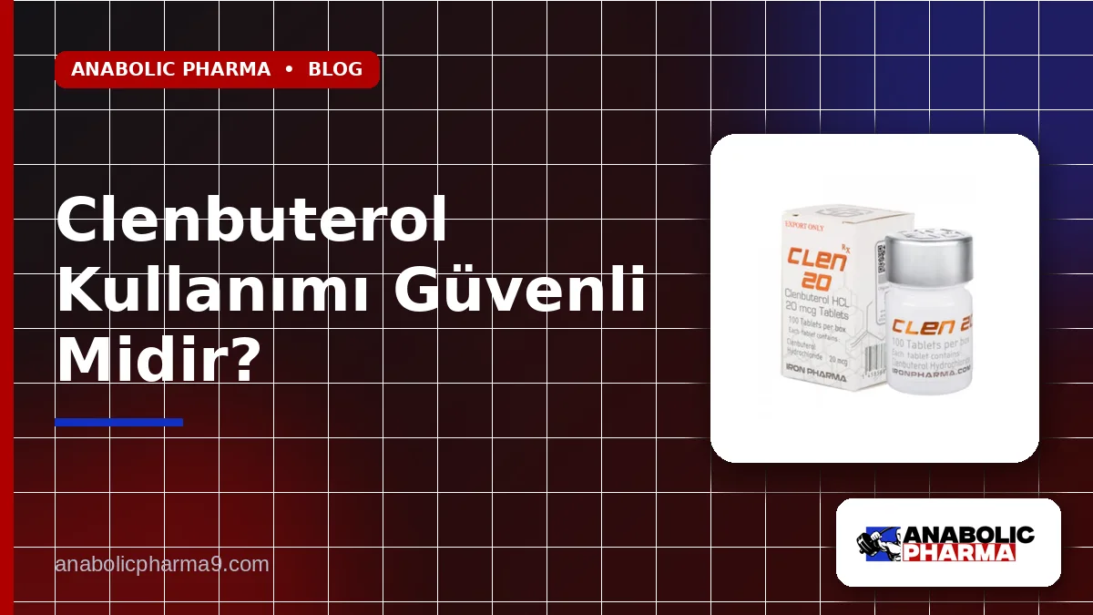 Clenbuterol Kullanımı Güvenli Midir? 1 Clenbuterol Kullanımı Güvenli Midir?