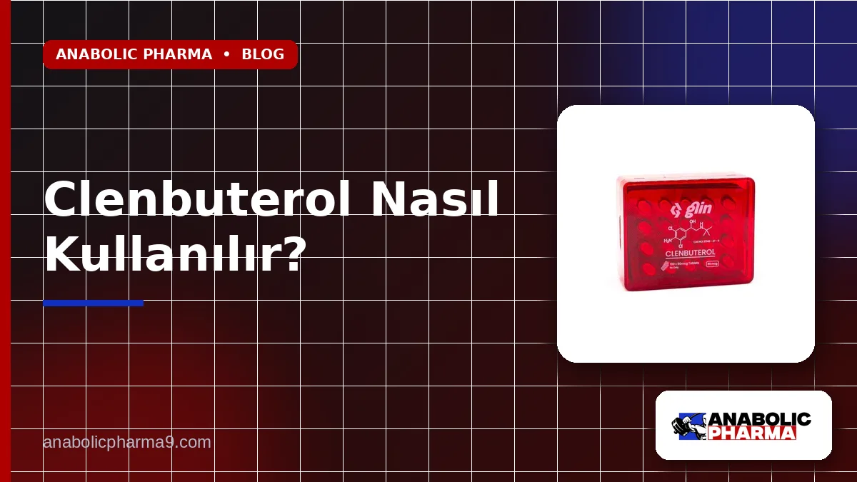 Clenbuterol Nasıl Kullanılır?