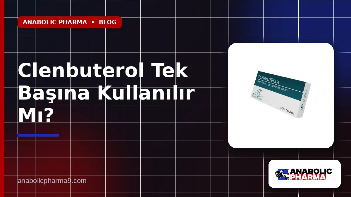 Clenbuterol Tek Başına Kullanılır Mı?