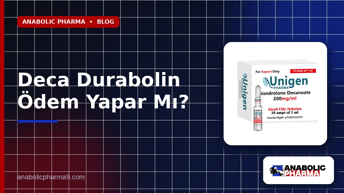 Deca Durabolin Ödem Yapar Mı?