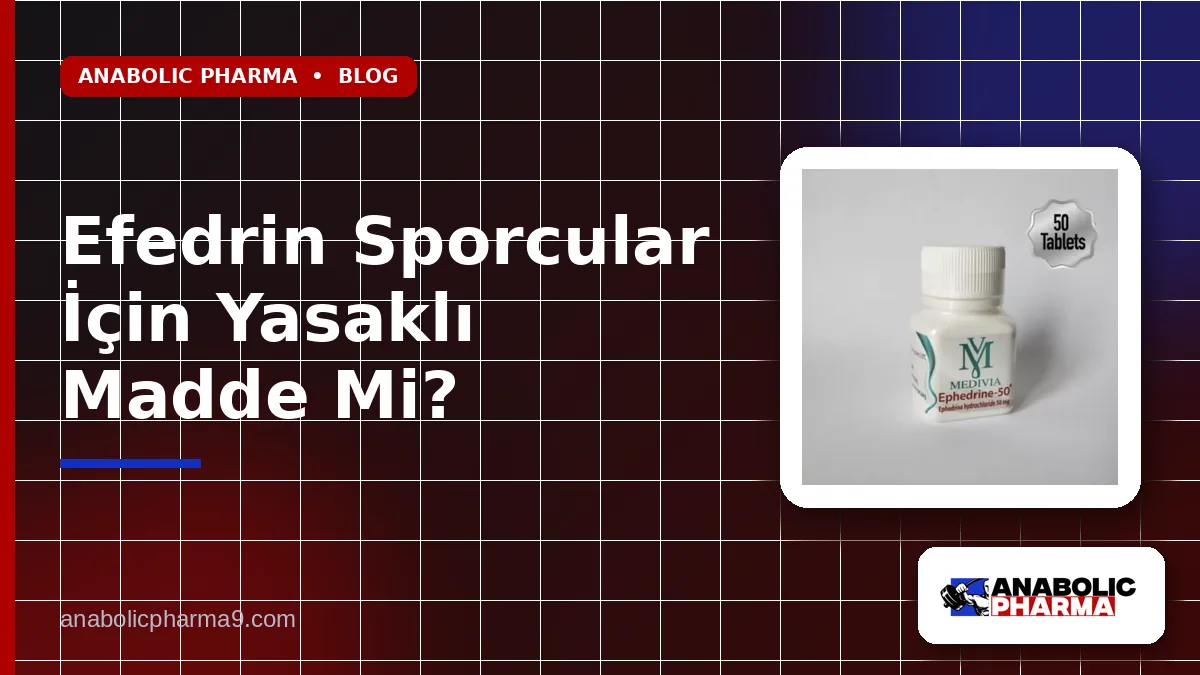 Efedrin Sporcular İçin Yasaklı Madde Mi?