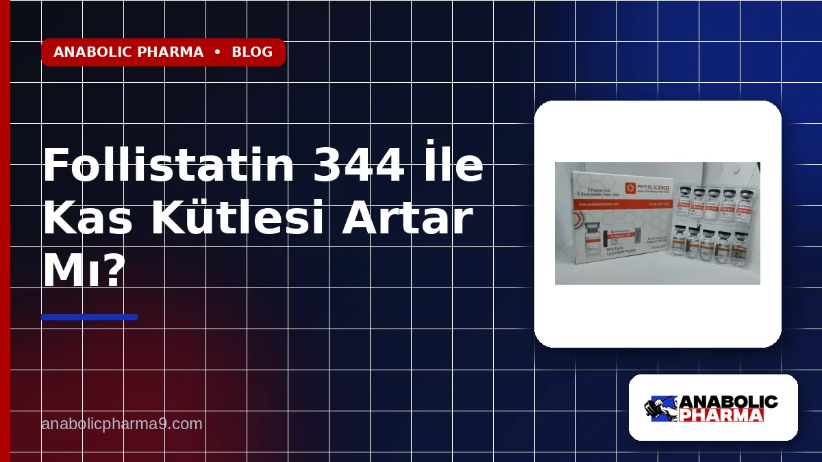 Follistatin 344 İle Kas Kütlesi Artar Mı?