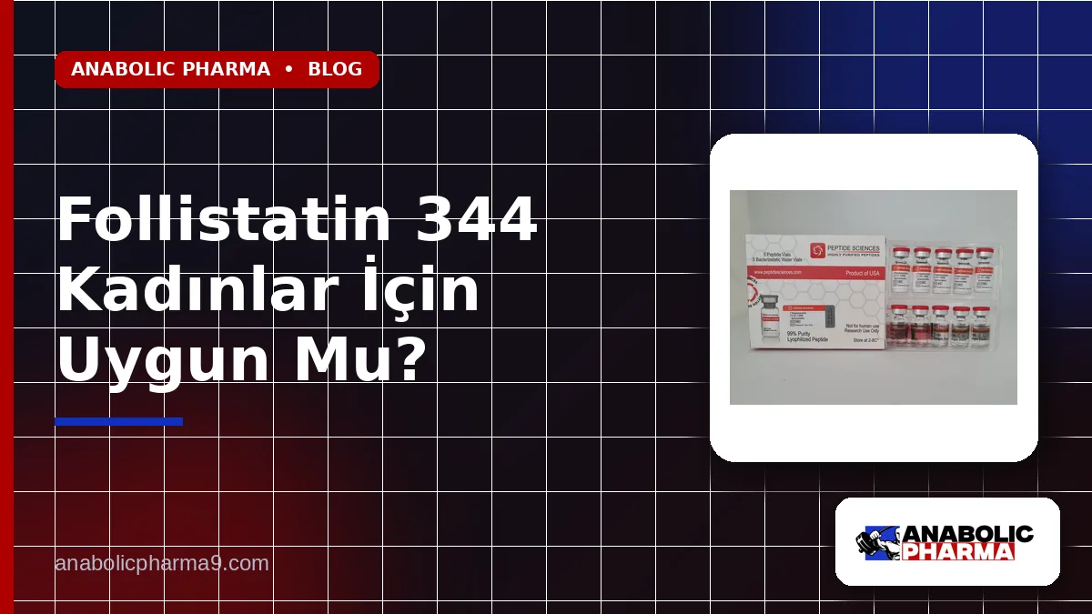 Follistatin 344 Kadınlar İçin Uygun Mu?