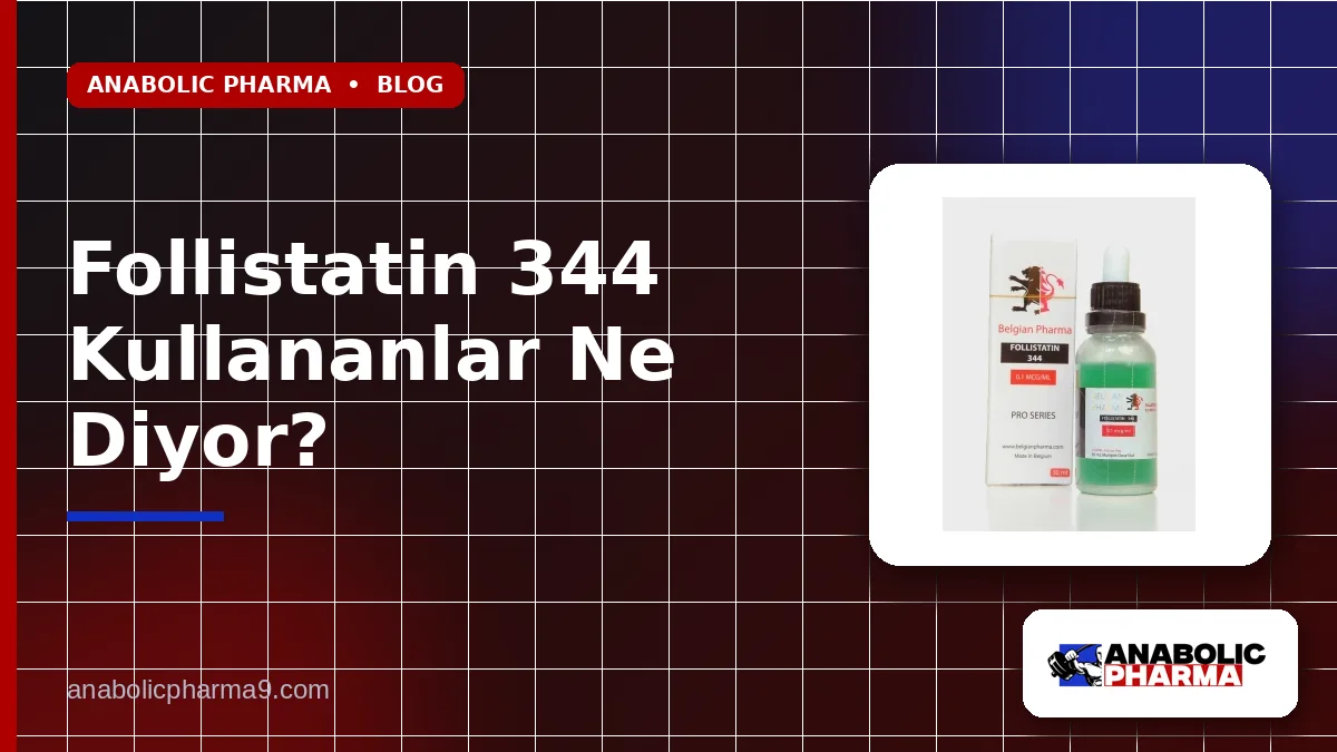 Follistatin 344 Kullananlar Ne Diyor?