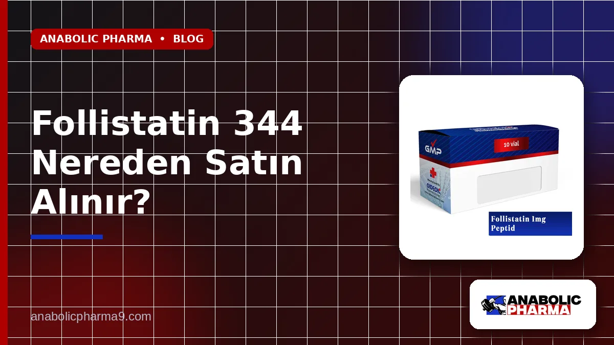 Follistatin 344 Nereden Satın Alınır?