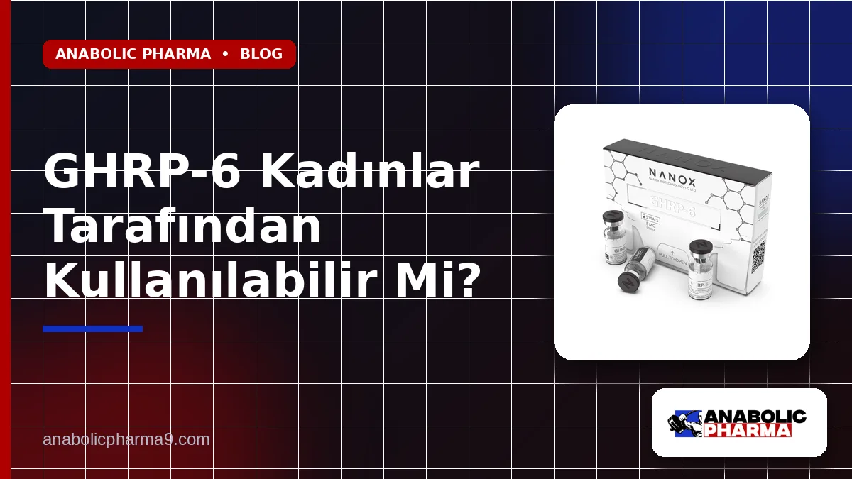 GHRP-6 Kadınlar Tarafından Kullanılabilir Mi?