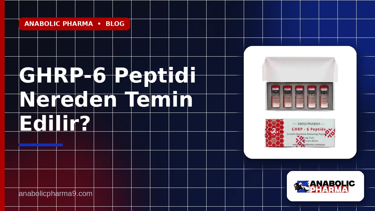 GHRP-6 Peptidi Nereden Temin Edilir?