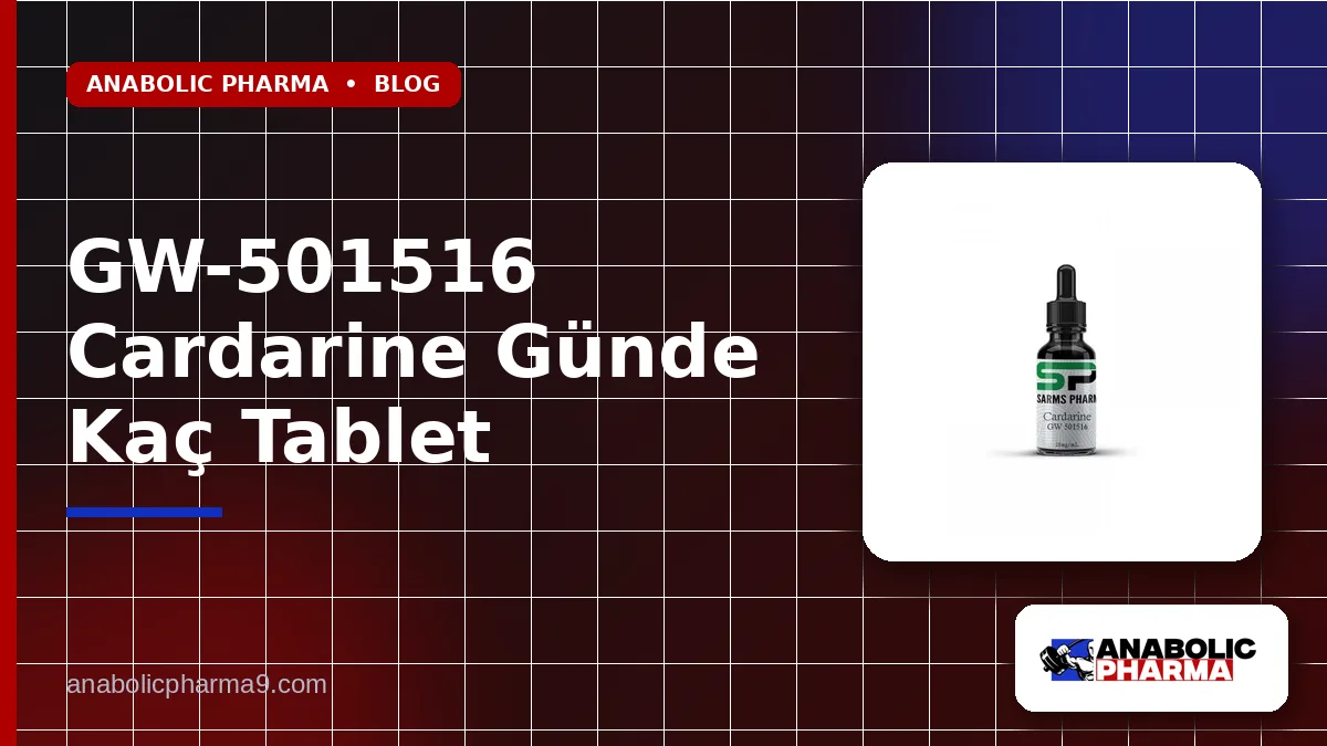 GW-501516 Cardarine Günde Kaç Tablet 1 GW-501516 Cardarine Günde Kaç Tablet