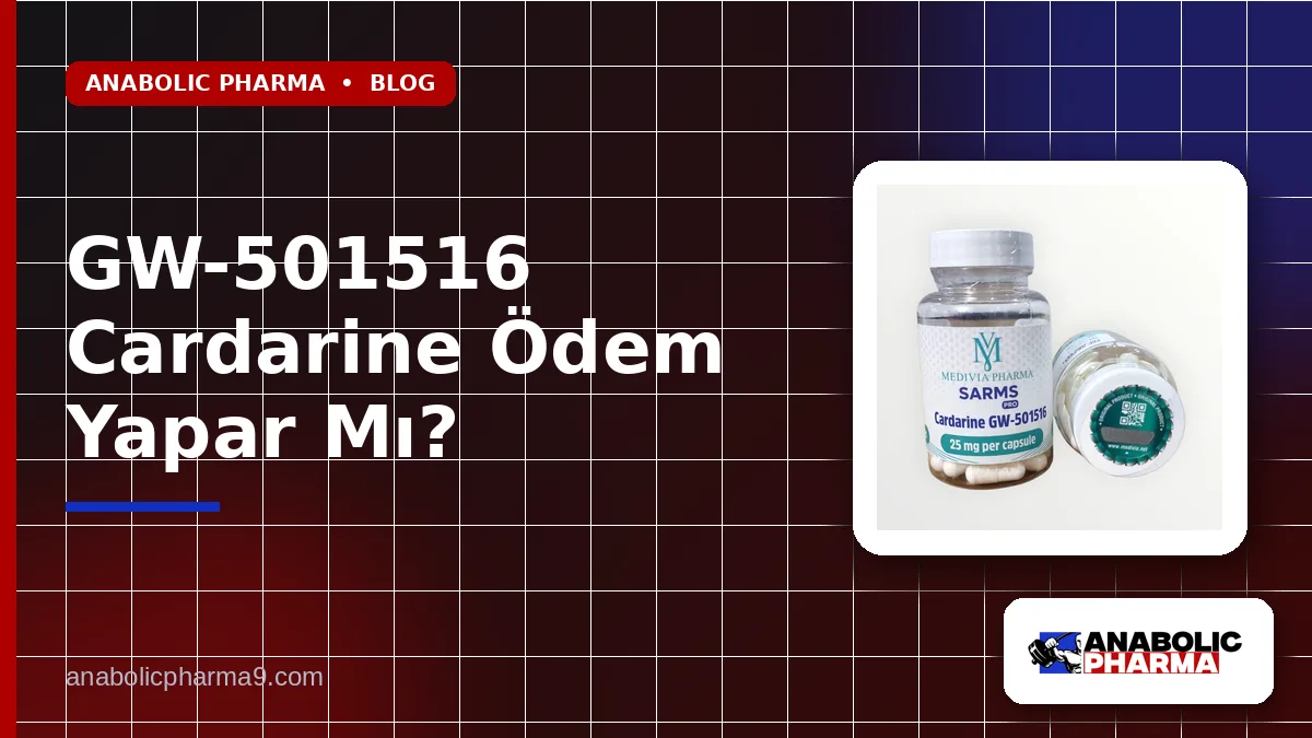 GW-501516 Cardarine Ödem Yapar Mı?