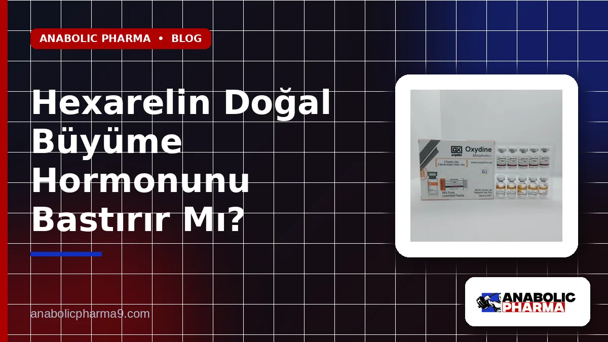 Hexarelin Doğal Büyüme Hormonunu Bastırır Mı?