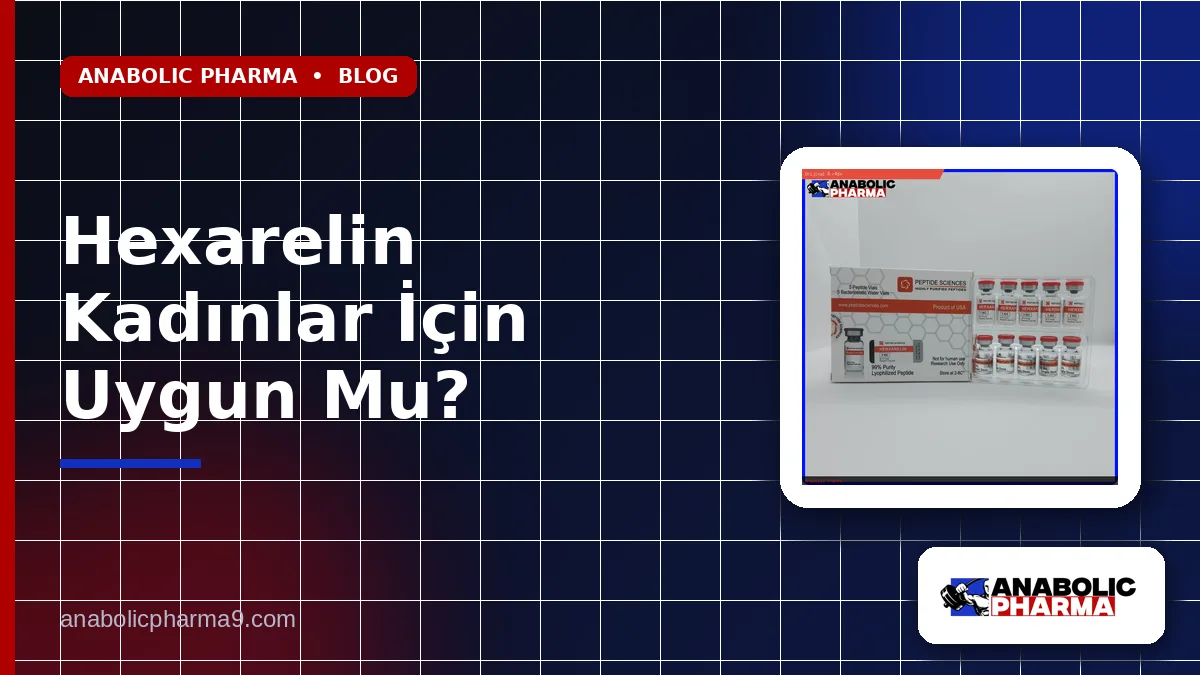 Hexarelin Kadınlar İçin Uygun Mu?