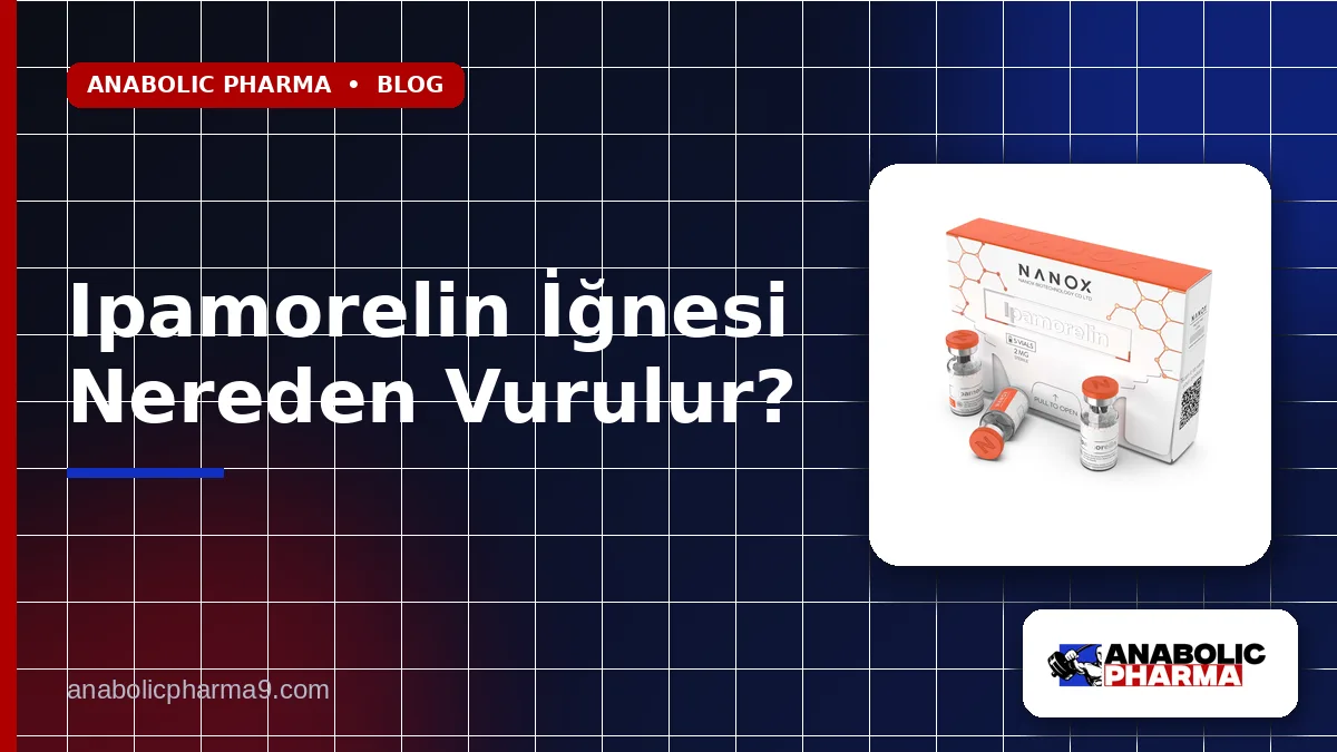 Ipamorelin İğnesi Nereden Vurulur?