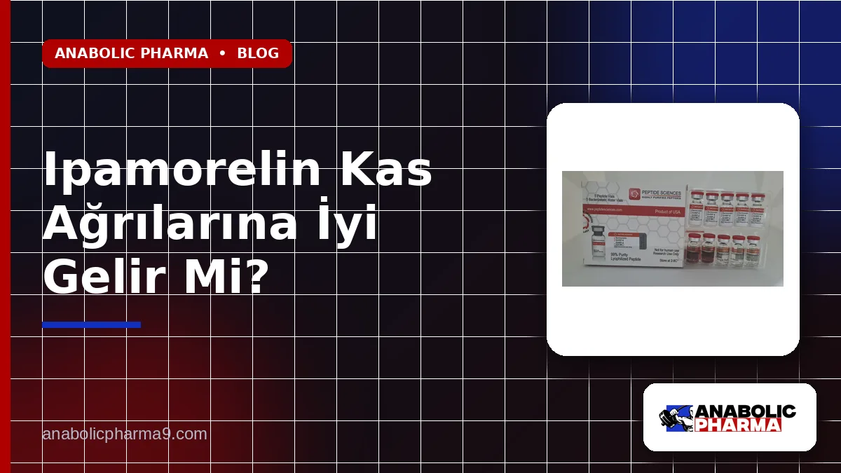 Ipamorelin Kas Ağrılarına İyi Gelir Mi?