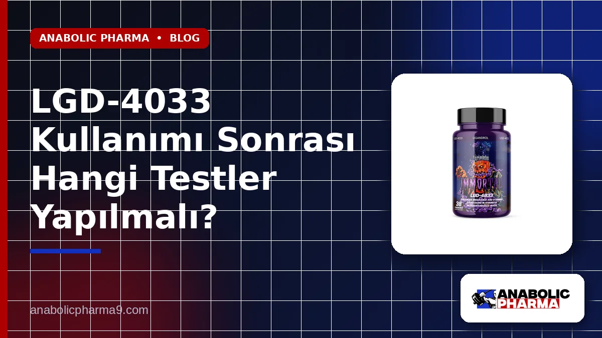 LGD-4033 Kullanımı Sonrası Hangi Testler Yapılmalı?