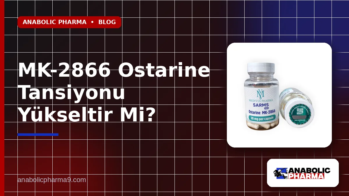 MK-2866 Ostarine Tansiyonu Yükseltir Mi?