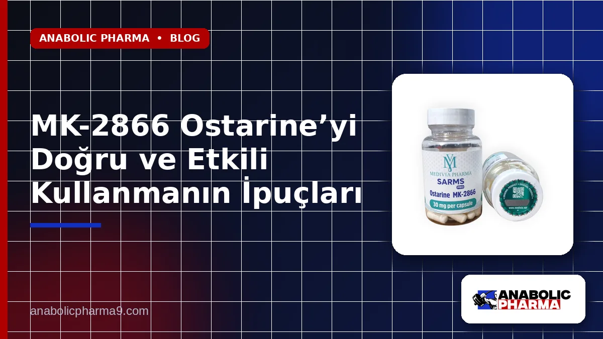 MK-2866 Ostarine’yi Doğru ve Etkili Kullanmanın İpuçları