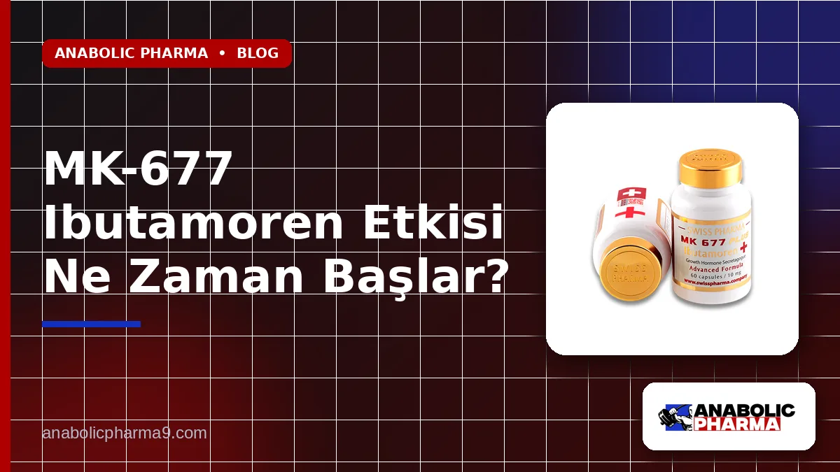 MK-677 Ibutamoren Etkisi Ne Zaman Başlar?