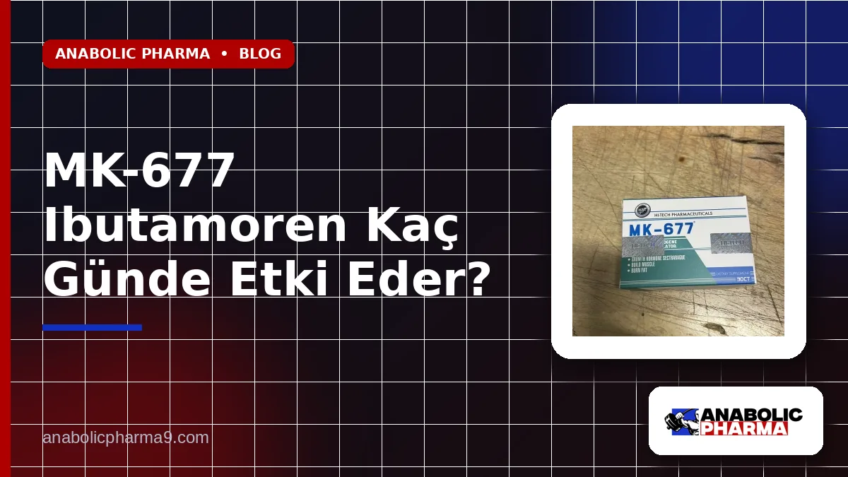 MK-677 Ibutamoren Kaç Günde Etki Eder?