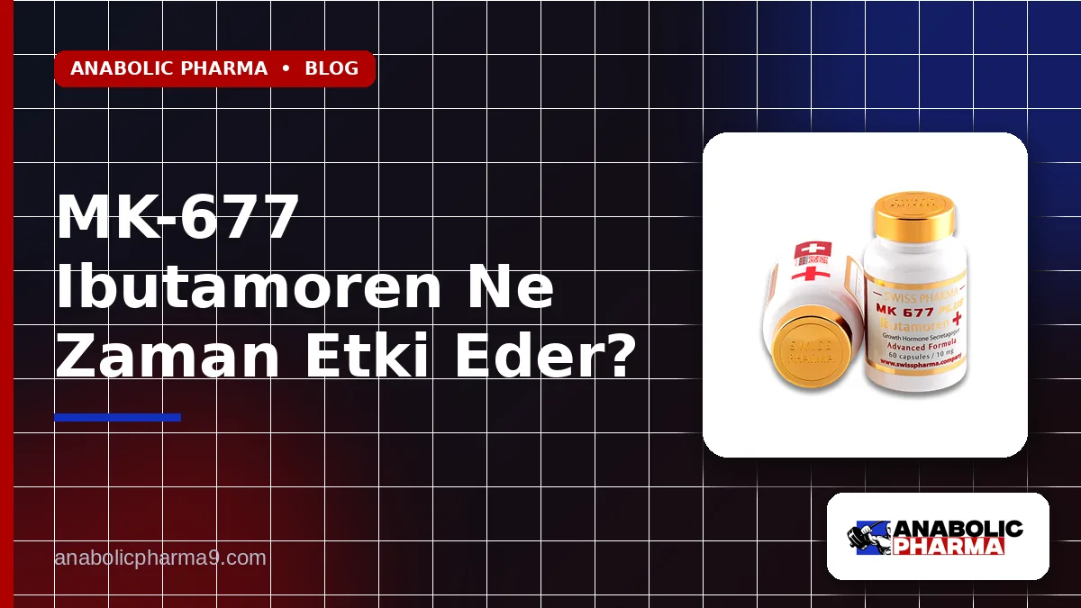 MK-677 Ibutamoren Ne Zaman Etki Eder?