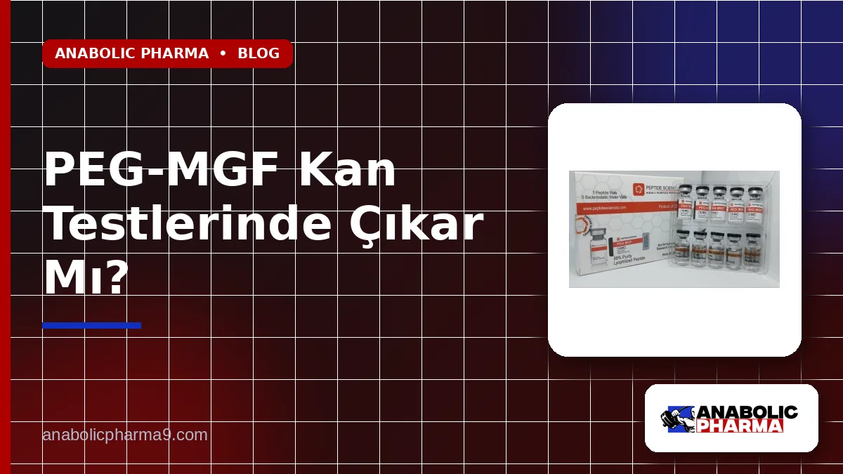 PEG-MGF Kan Testlerinde Çıkar Mı?