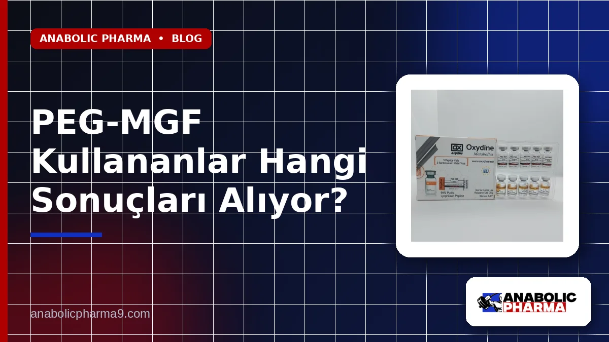 PEG-MGF Kullananlar Hangi Sonuçları Alıyor?