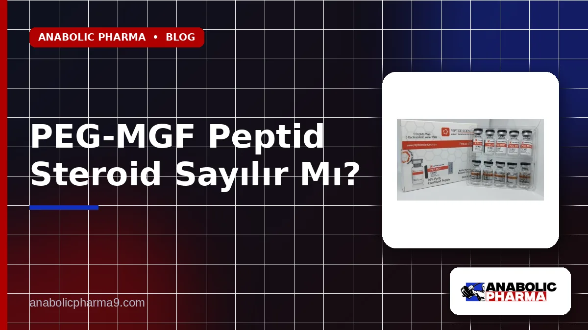 PEG-MGF Peptid Steroid Sayılır Mı?