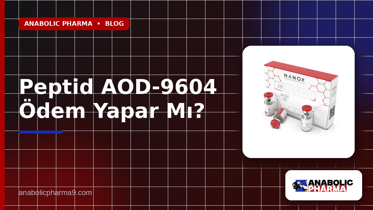 Peptid AOD-9604 Ödem Yapar Mı?