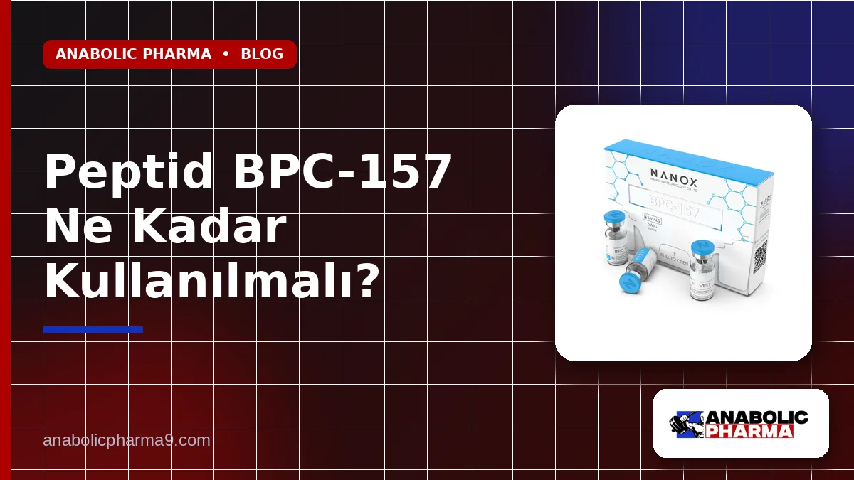 Peptid BPC-157 Ne Kadar Kullanılmalı?