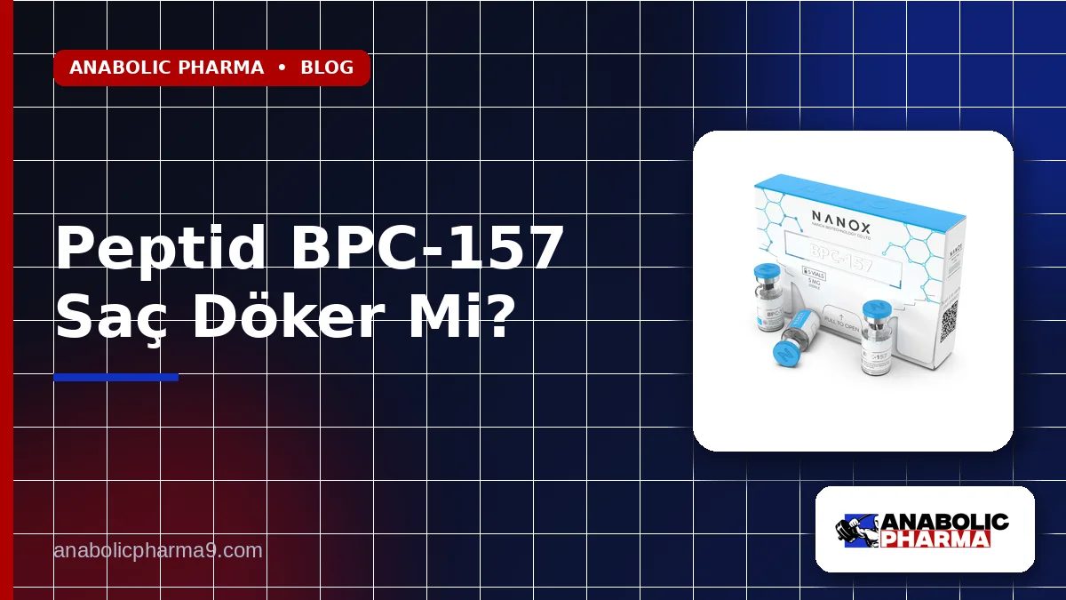 Peptid BPC-157 Saç Döker Mi?