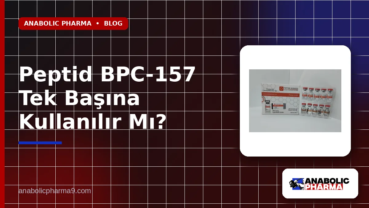 Peptid BPC-157 Tek Başına Kullanılır Mı?