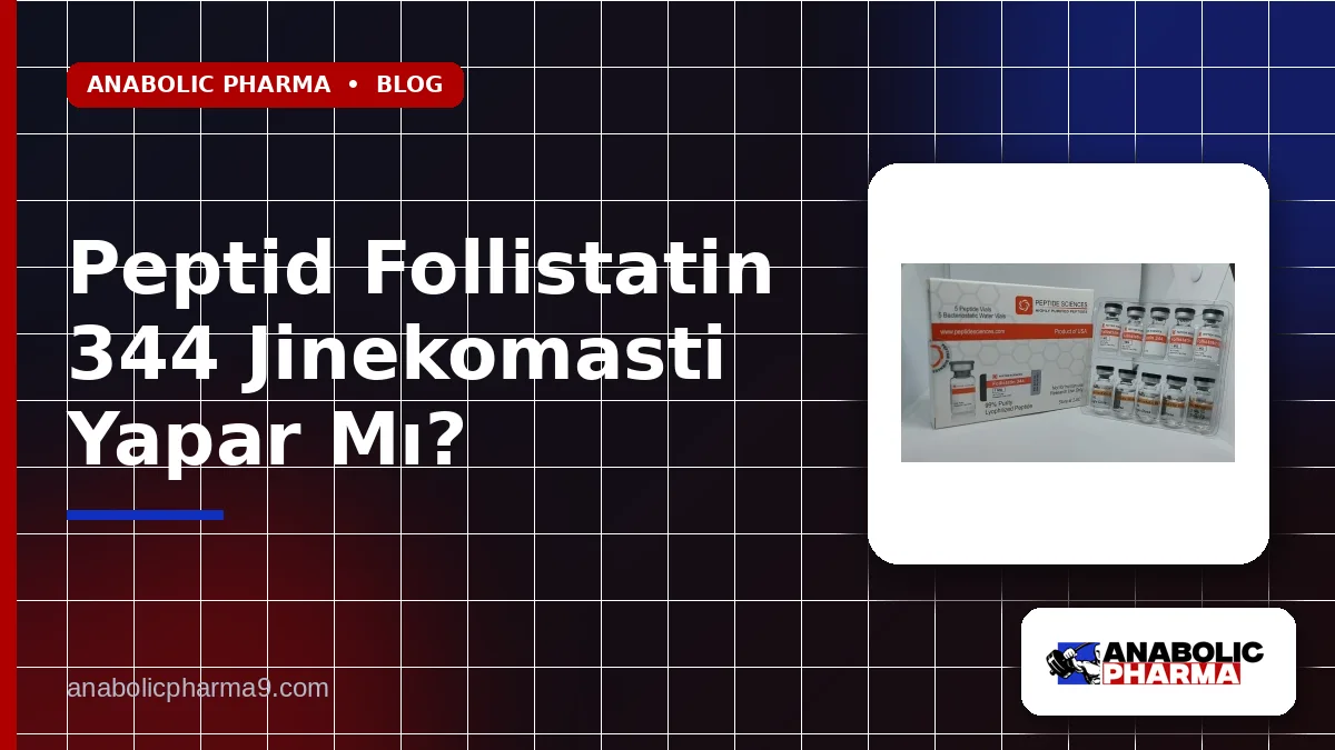 Peptid Follistatin 344 Jinekomasti Yapar Mı?