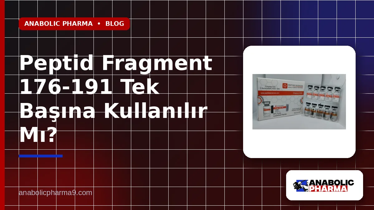 Peptid Fragment 176-191 Tek Başına Kullanılır Mı?