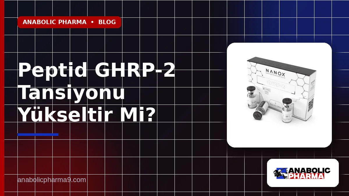 Peptid GHRP-2 Tansiyonu Yükseltir Mi?