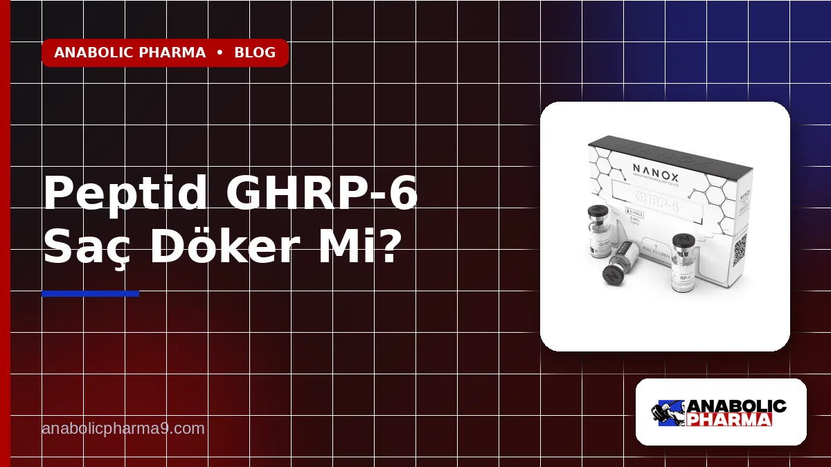 Peptid GHRP-6 Saç Döker Mi?