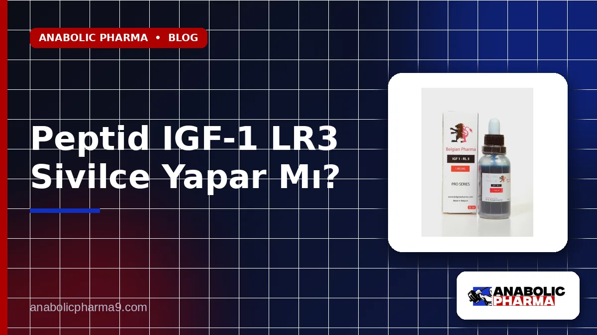 Peptid IGF-1 LR3 Sivilce Yapar Mı?